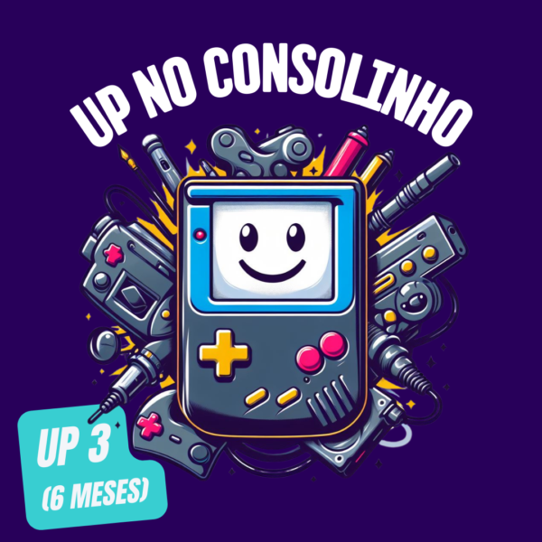 Up no Consolinho - Plano Up 3 (6 Meses)
